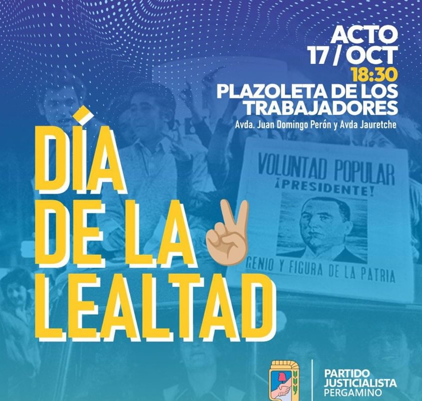 Acto por el Día de la Lealtad, en la Plazoleta de los Trabajadores