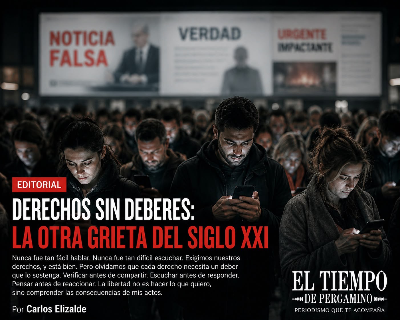 Derechos sin deberes: la otra grieta del siglo XXI Por Carlos Elizalde